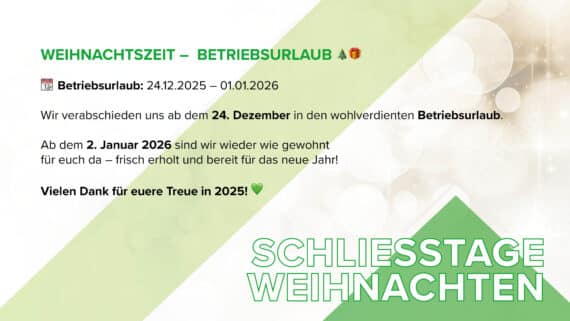 WEIHNACHTSZEIT – BETRIEBSURLAUB 🎄🎁